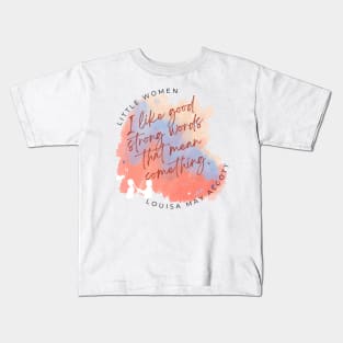 little women strong words watercolor Kids T-Shirt